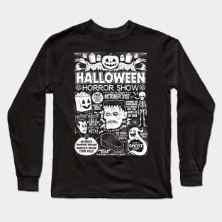 Halloween Horror Show! Long Sleeve T-Shirt